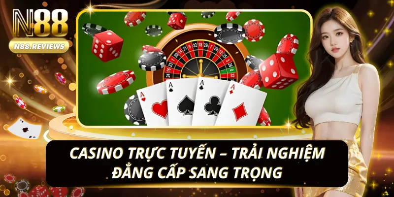 Khám phá sảnh Casino đỉnh cao tại nhà cái N88